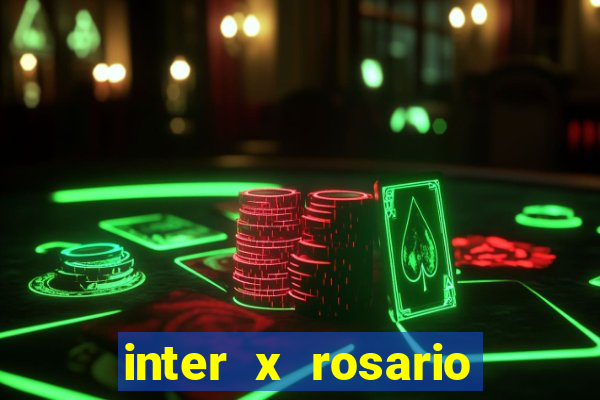 inter x rosario central onde assistir